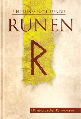 Ein Kleines Buch Uber die Runen: Mit altnordischen Runenversen Learning & Reference