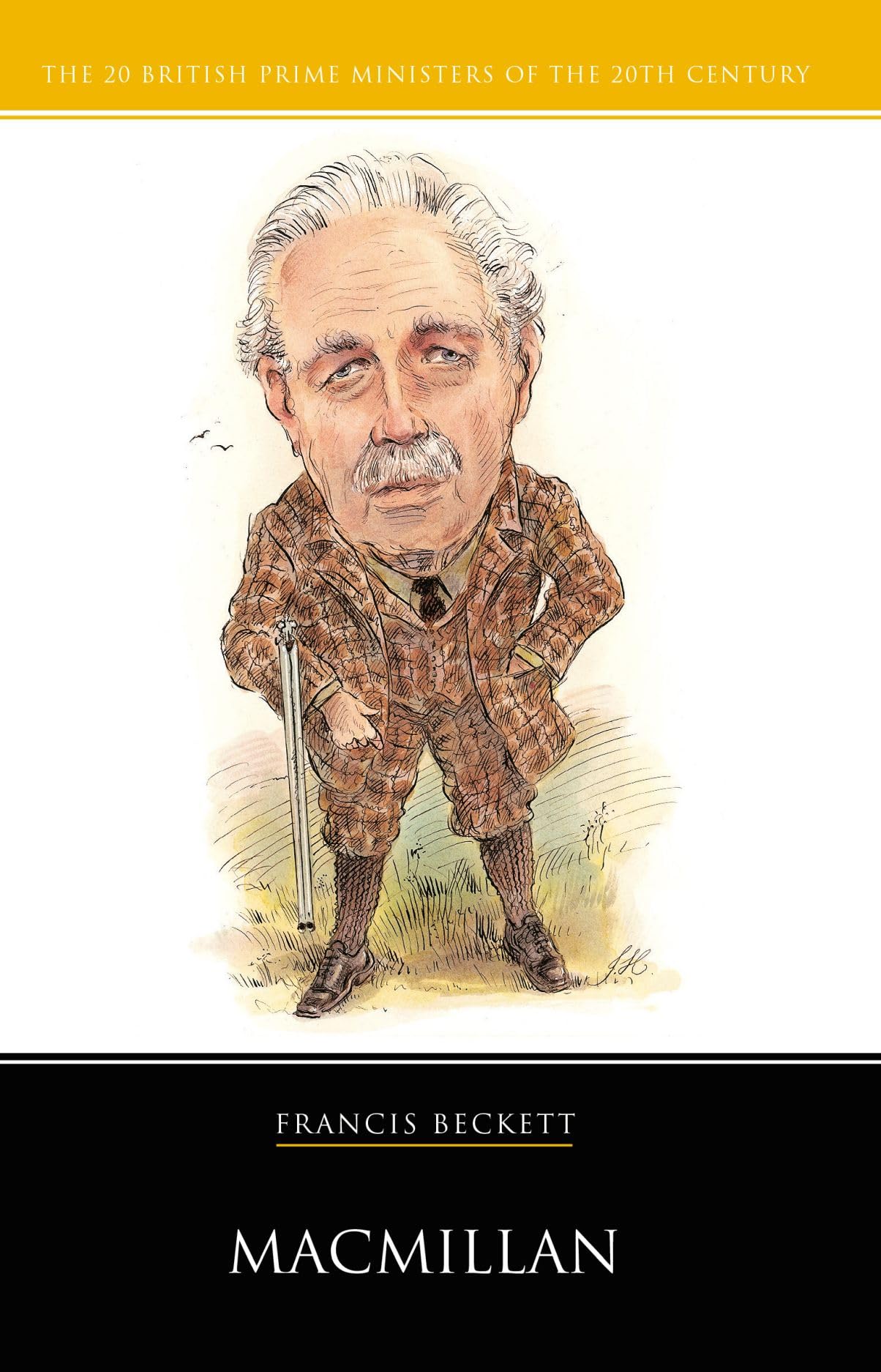Macmillan (The 20 British Prime Ministers of the 20th Century) Social Sciences