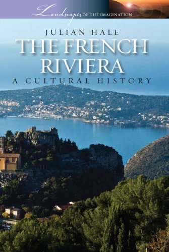 French Riviera: A Cultural History Social Sciences