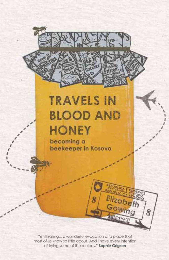 Travels Through Blood and Honey book