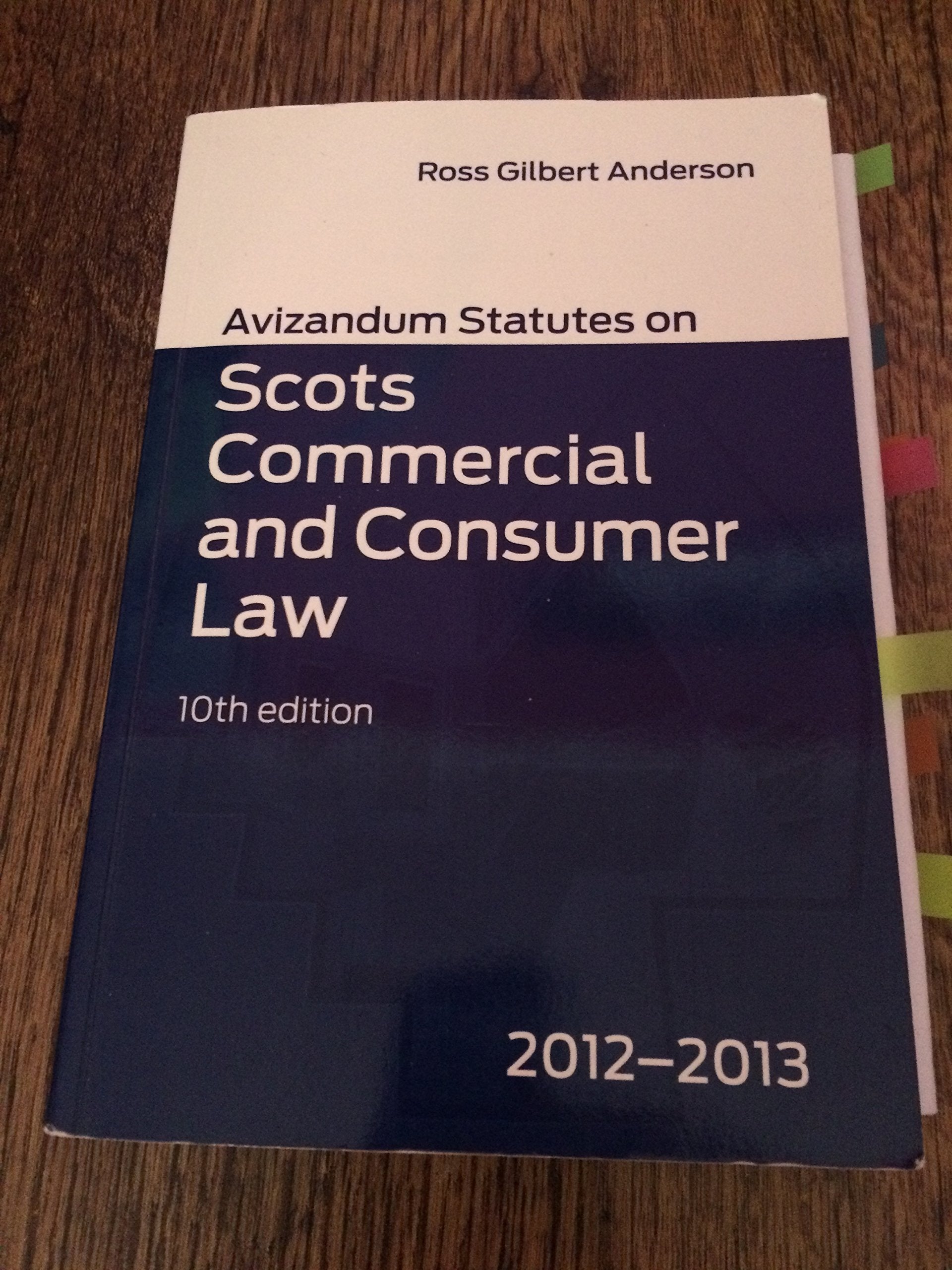 Avizandum Statutes on Scots Commercial and Consumer Law 2012-2013 book