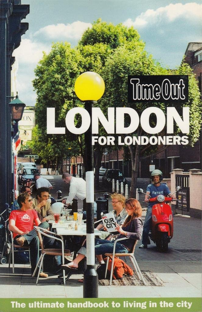 Time Out London for Londoners (Time Out Guides) Leisure, Home & Garden