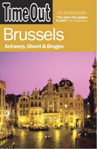 Time Out Brussels: Antwerp, Ghent and Bruges (Time Out Guides) Leisure, Home & Garden