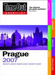 Time Out Shortlist 2007 Prague (Time Out Shortlist Prague) Leisure, Home & Garden