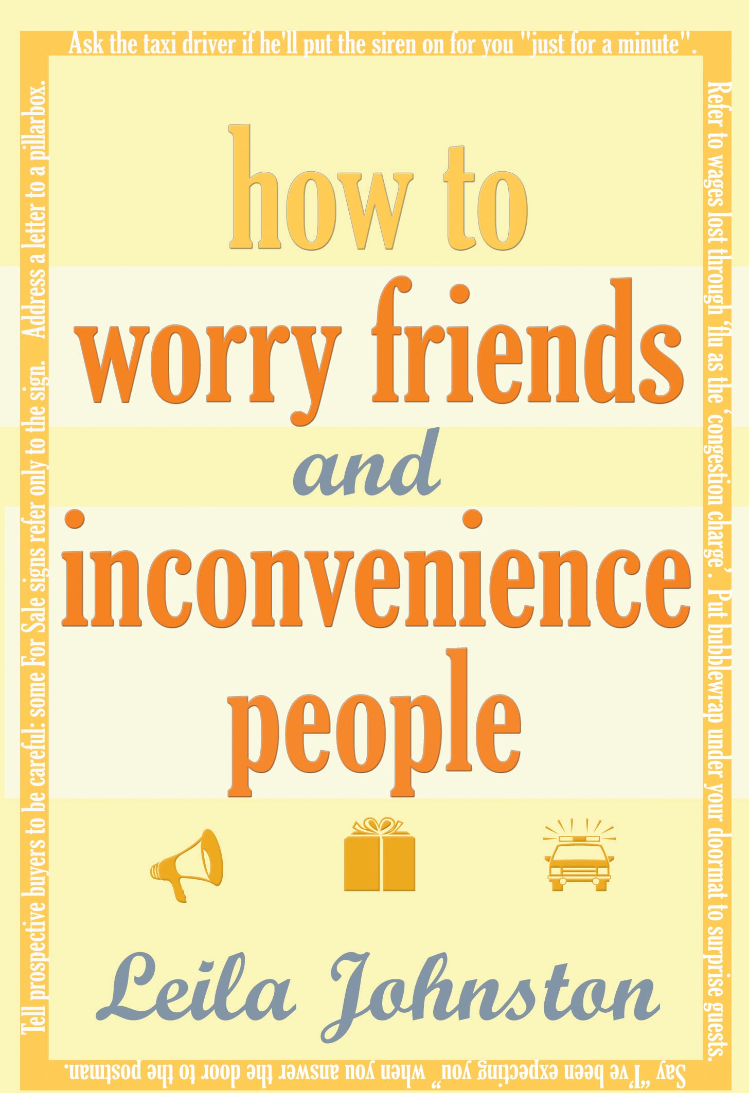 How To Worry Friends And Inconvenience People Contemporary literature