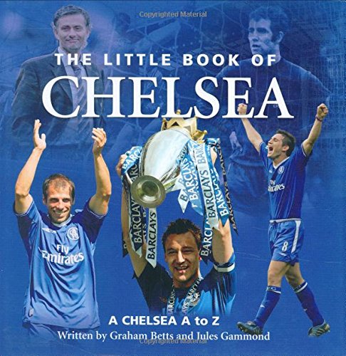 The Little Book of Chelsea: A Chelsea a to Z Lifestyle