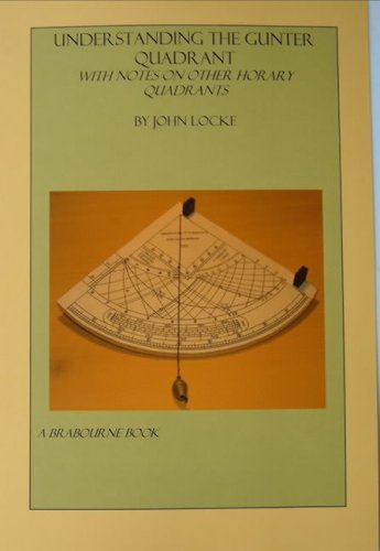 Understanding the Gunter Quadrant: with Notes on Other Horary Quadrants Geology & Geography