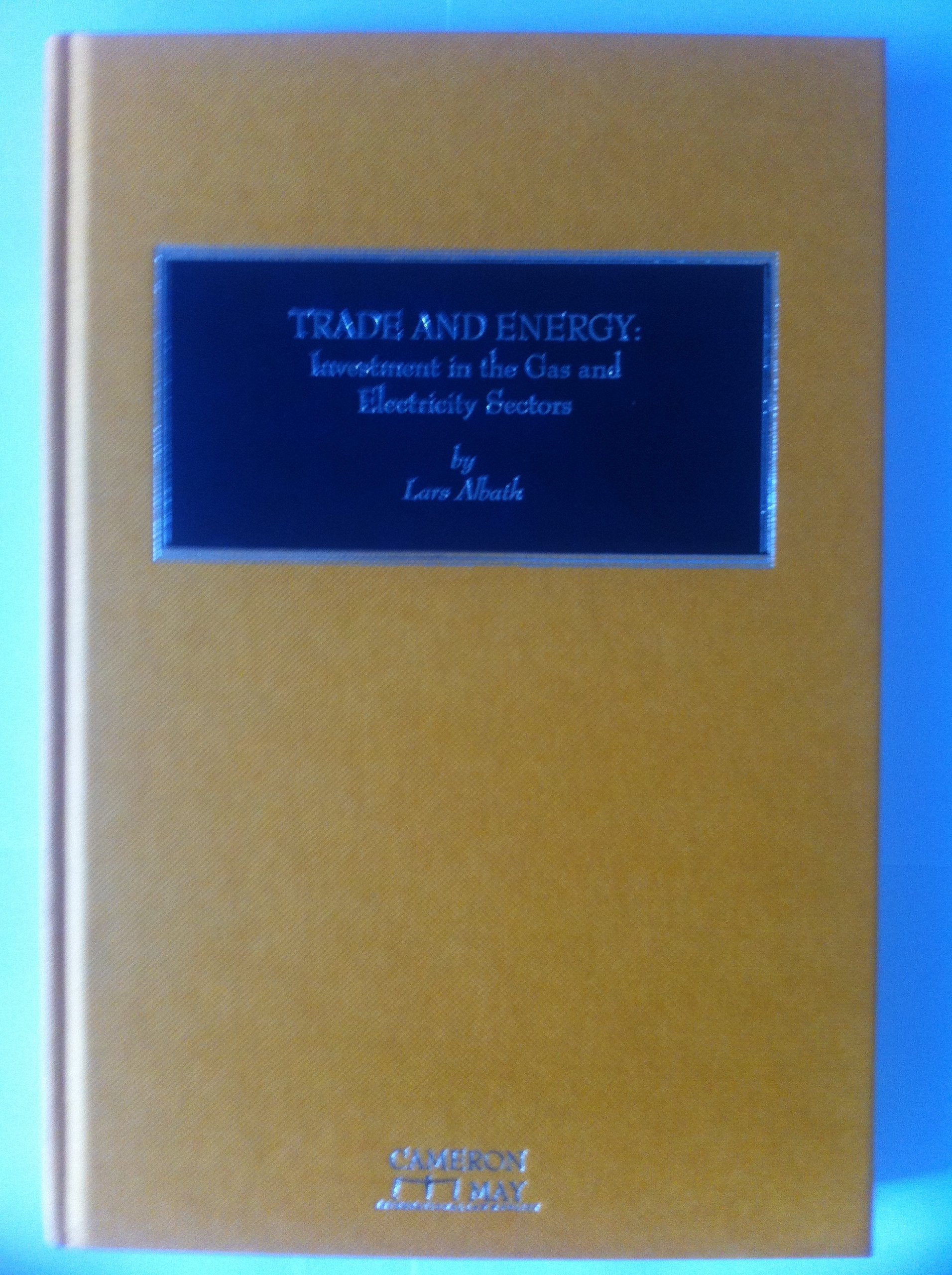 Trade and Energy: The Gas and Electricity Sectors Law