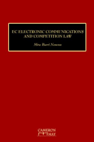 EC Electronic Communications and Competition Law Law