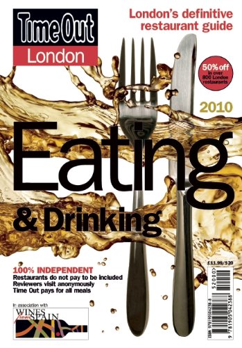 Time Out 2010 London Eating and Drinking book