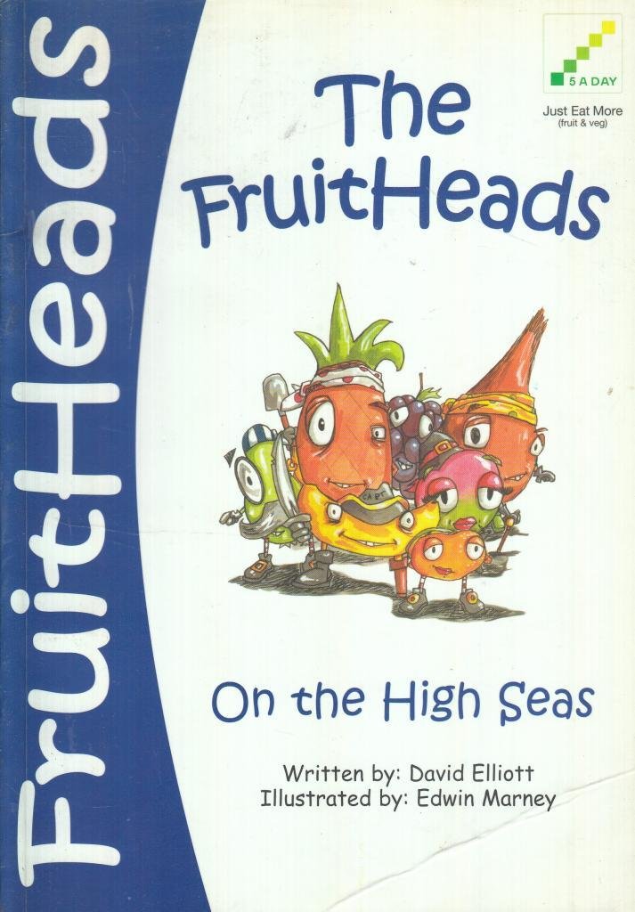 The Fruitheads on the High Seas book