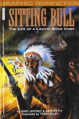 Sitting Bull: The Life of a Lakota Sioux Chief (Graphic Non-fiction S.) Manga