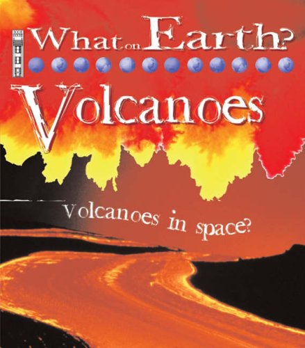 Volcanoes (What on Earth S.) Non-fiction