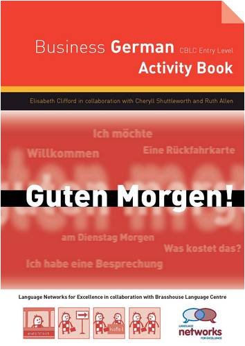 Student Activity Book (Entry Level Certificate of Business Language Competence (CBLC): German) Foreign Languages ​​& Dictionaries