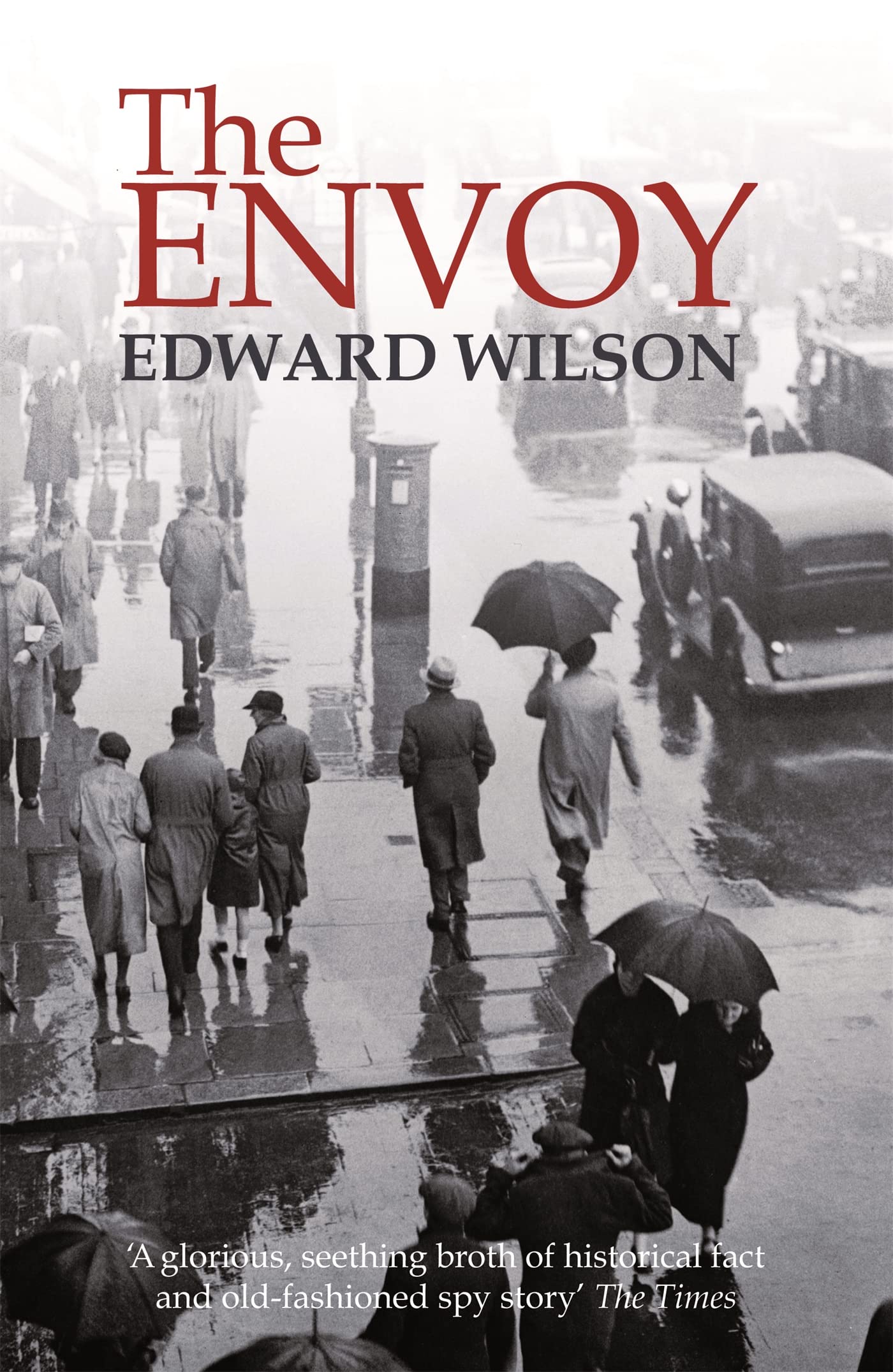 Envoy: A gripping Cold War espionage thriller by a former special forces officer (William Catesby) Contemporary literature