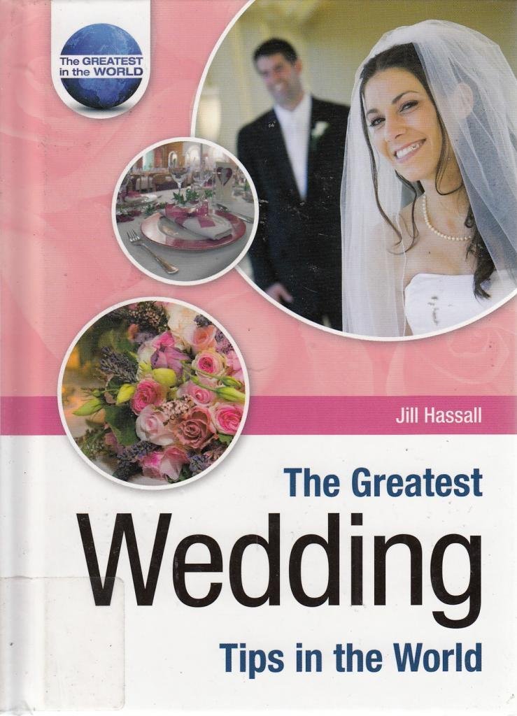 The Greatest Wedding Tips in the World Leisure, Home & Garden