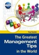 The Greatest Management Tips in the World book