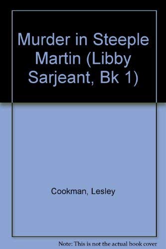 Murder in Steeple Martin (Libby Sarjeant, Bk 1) Books