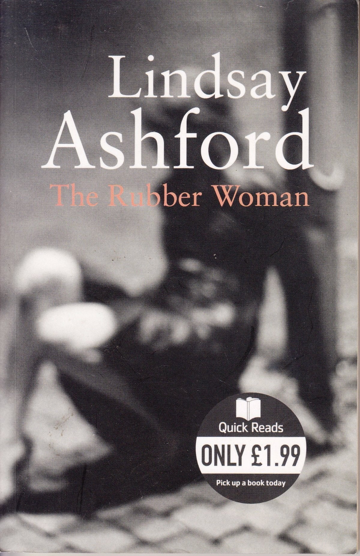 The Rubber Woman (Quick Reads) Contemporary literature