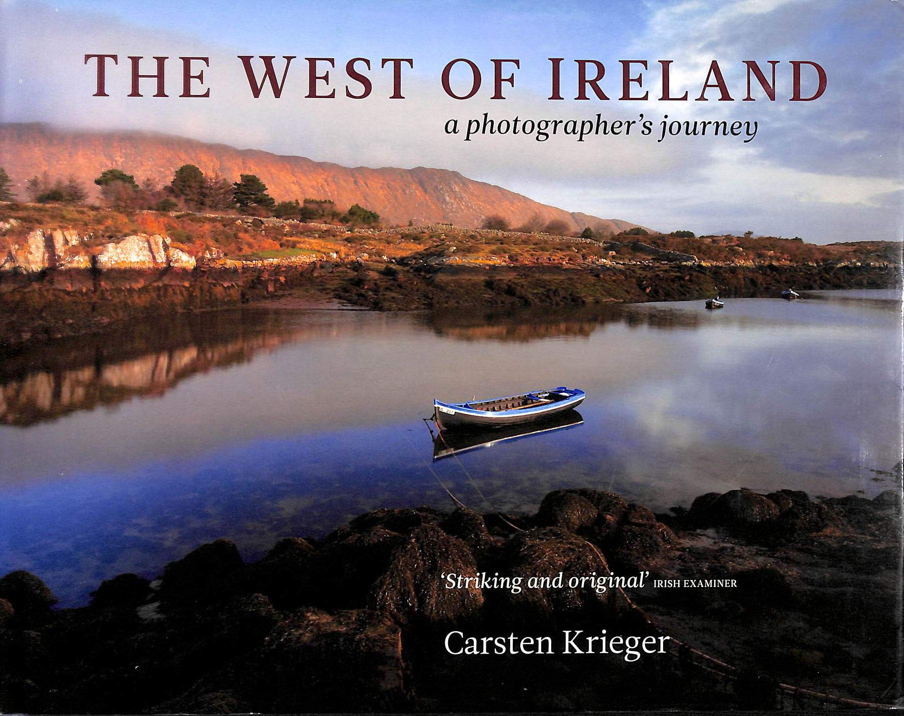 The West of Ireland: A Photographer's Journey Travel