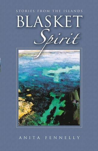 Blasket Spirit: Stories from the Islands Essays & Short Stories