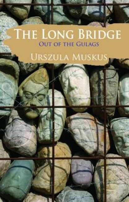 The Long Bridge: Out of the Gulags Law