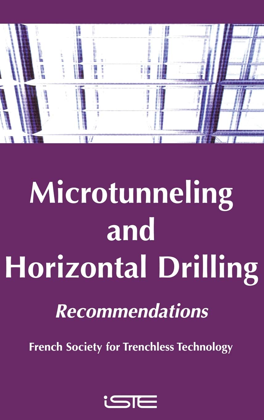 Microtunneling and Horizontal Drilling: Recommendations Business & Technology