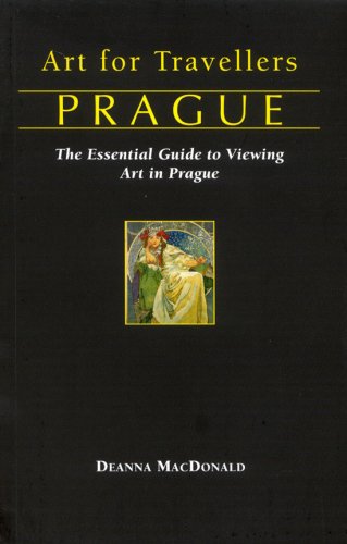 Art for Traveller's Prague: The Essential Guide to Viewing Art in Prague book