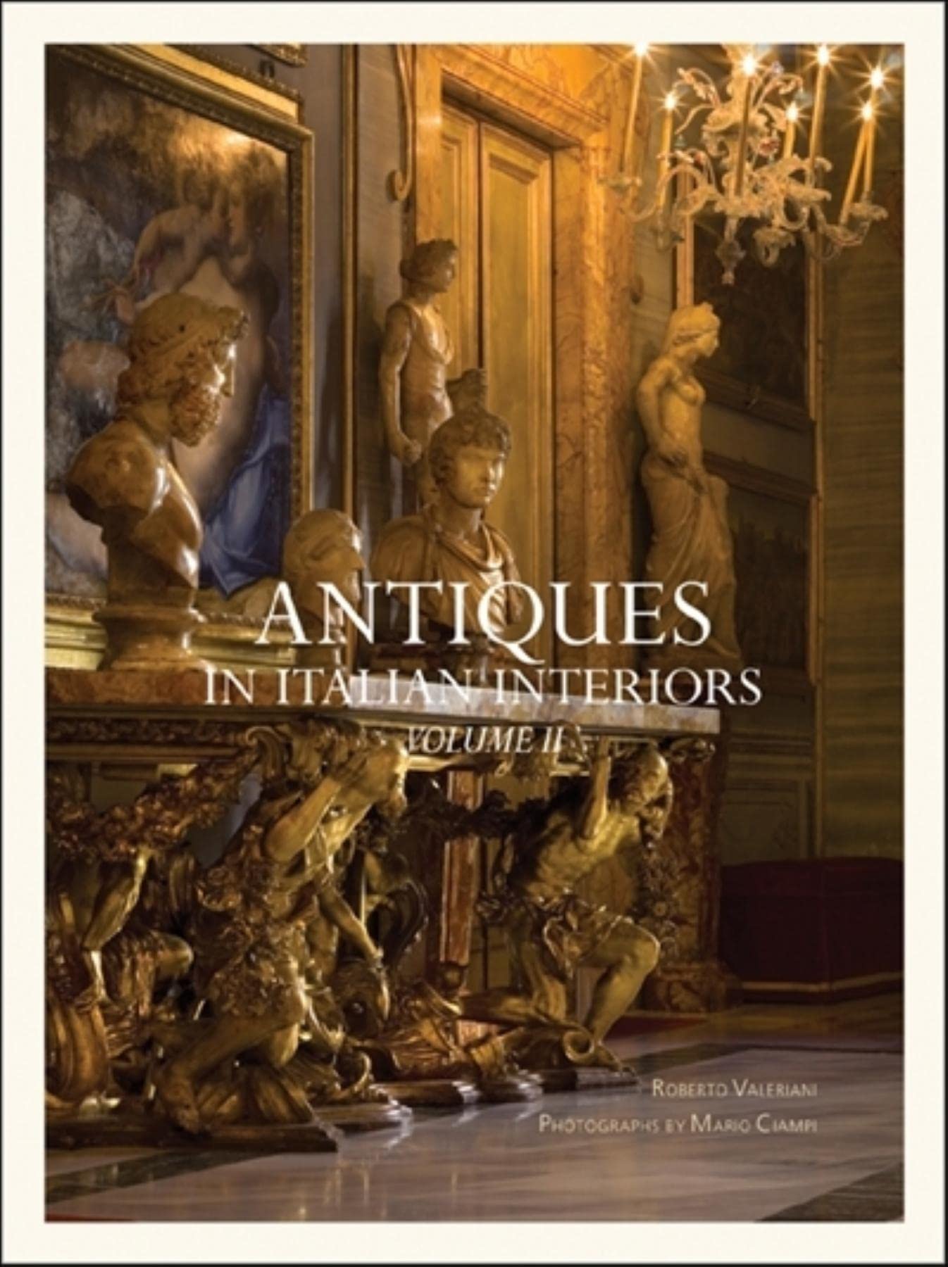 Antiques in Italian Interiors.Vol.2 Architecture