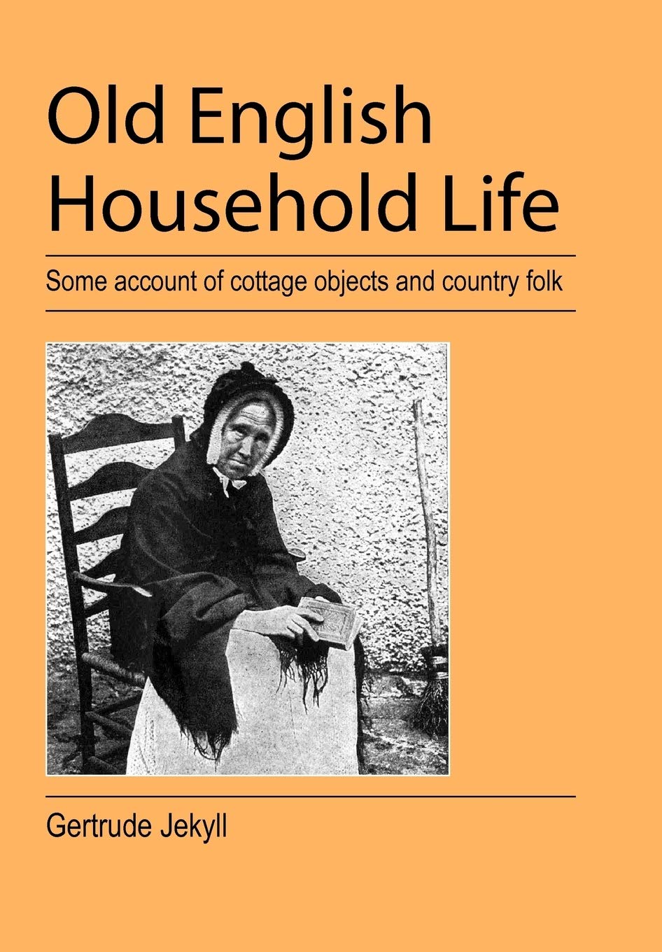 Old English Household Life Politics & Society