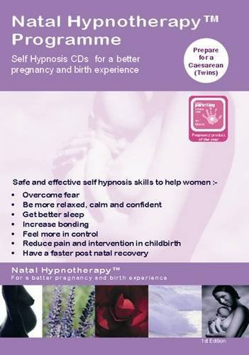 Natal Hypnotherapy Programme - Prepare for a Caesarean (Twins): CDs for a Better Pregnancy, Birth and Post Natal Experience Parents & Children