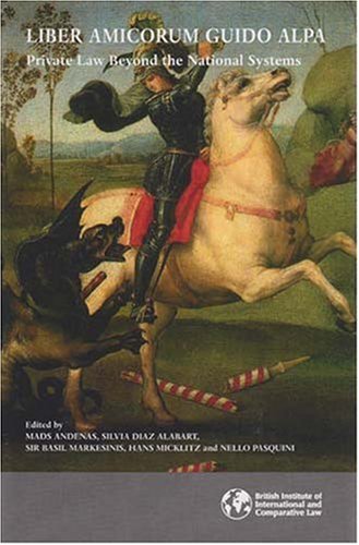 Liber Amicorum Guido Alpa: Private Law Beyond the National Systems Law