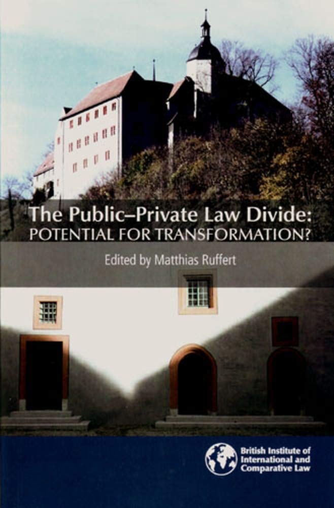 The Public-Private Law Divide: Potential for Transformation? Law