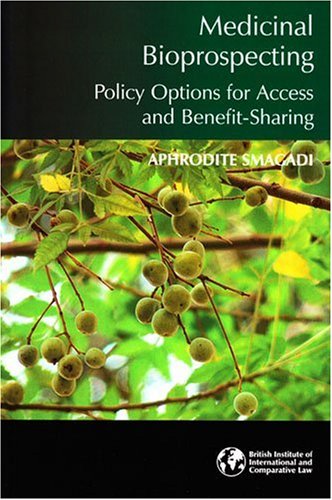 Medicinal Bioprospecting: Policy Options for Access and Benefit-Sharing Medicine