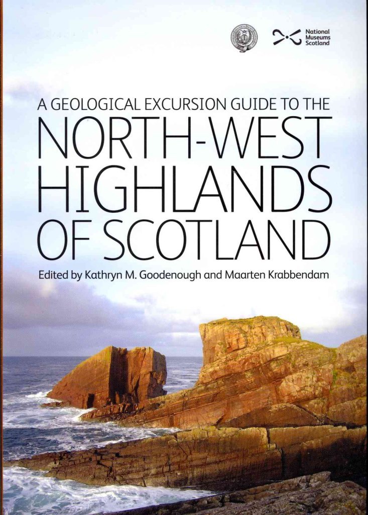 A Geological Excursion Guide to the North-West Highlands of Scotland book