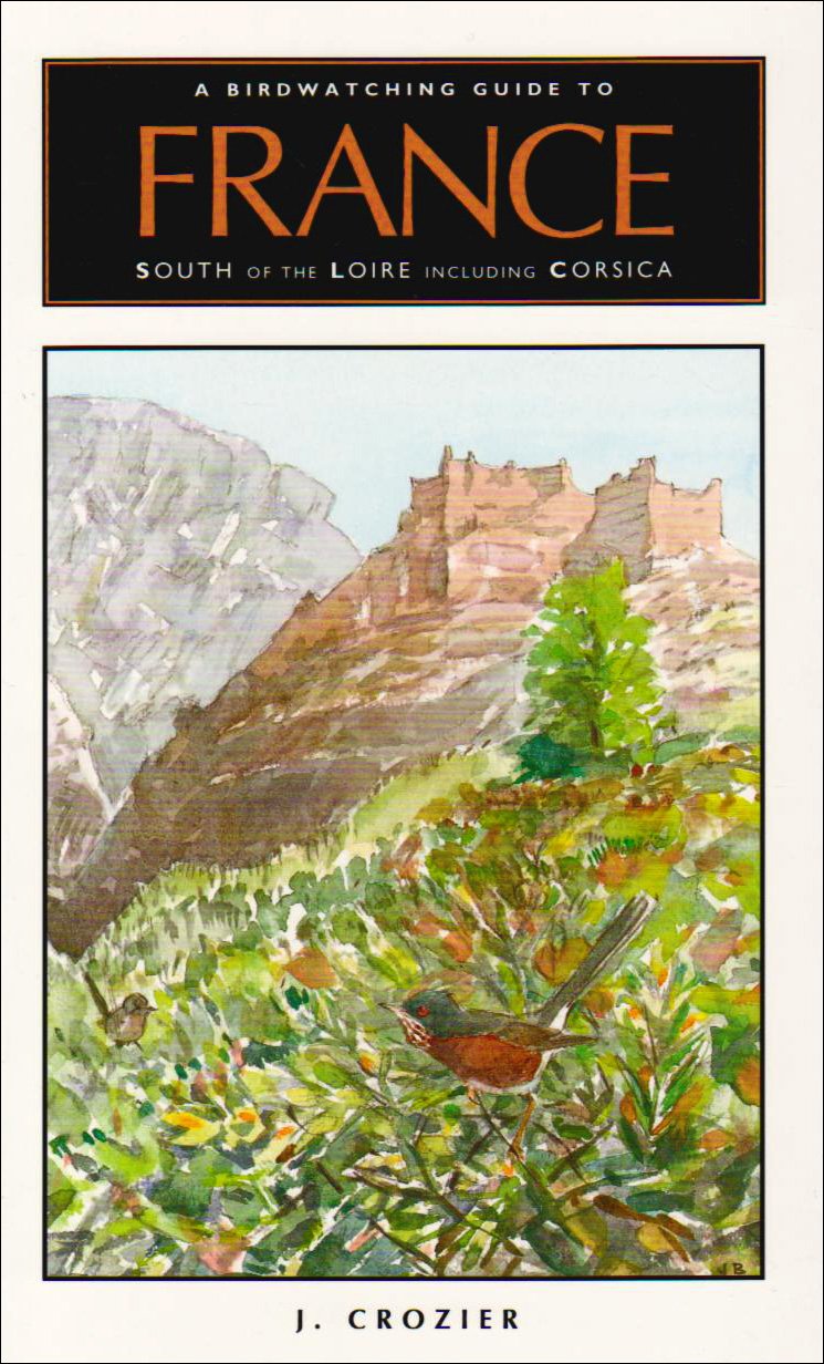 A Birdwatching Guide to France South of the Loire Including Corsica Mathematics
