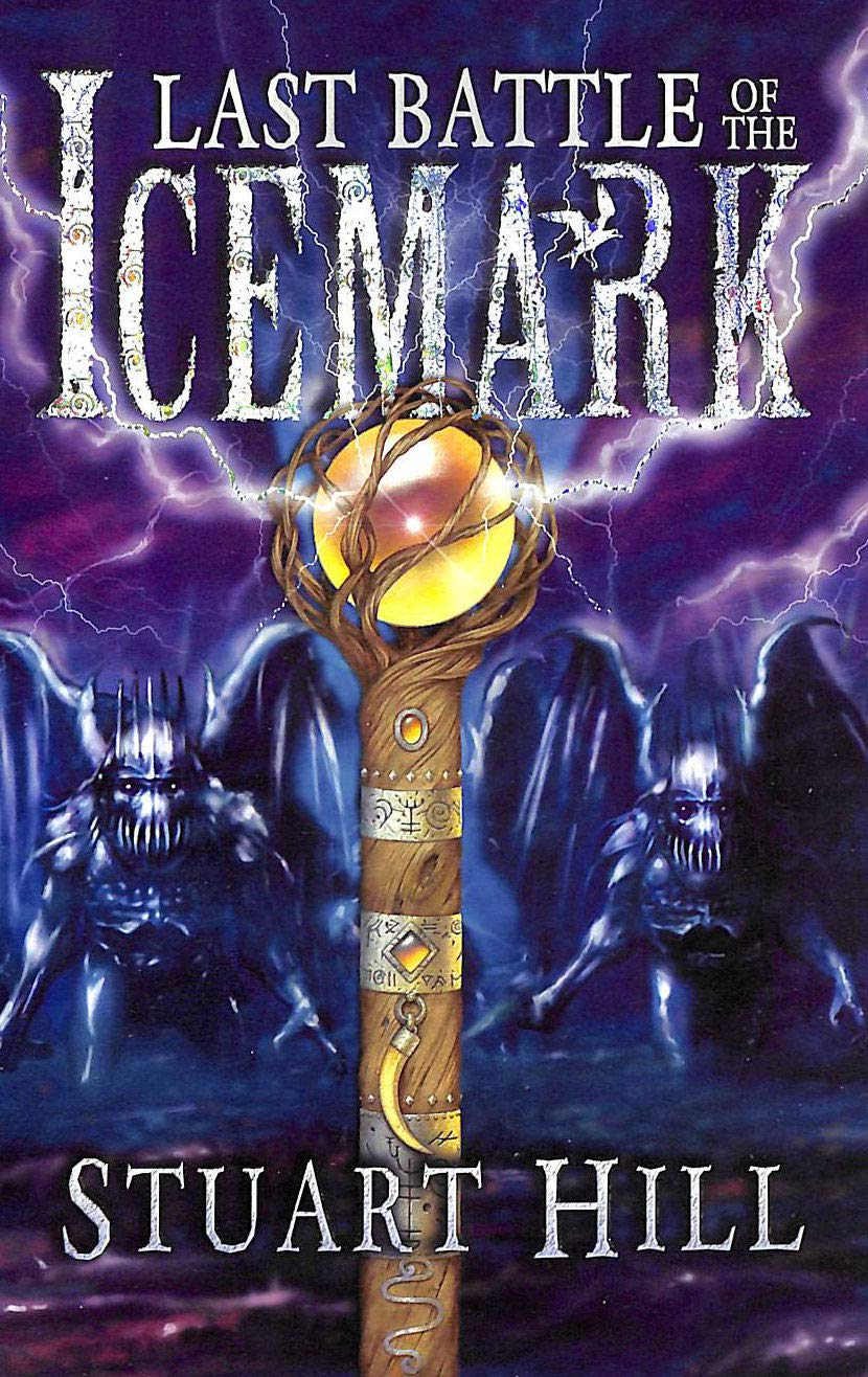 Icemark Chronicles: #3 Last Battle of the Icemark book