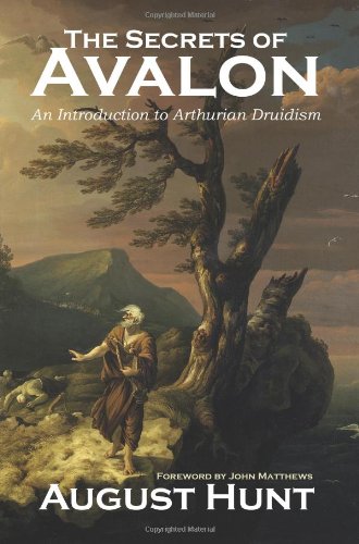 The Secrets of Avalon: An Introduction to Arthurian Druidism book