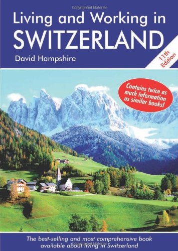 Living and Working in Switzerland: A Survival Handbook Social Sciences