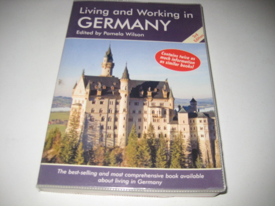 Living and Working in Germany: A Survival Handbook Leisure, Home & Garden