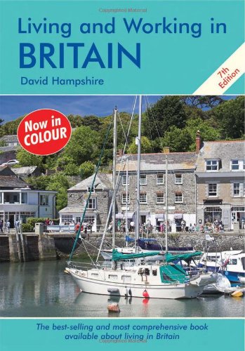Living & Working in Britain: A Survival Handbook (Living and Working in Britain) Social Sciences