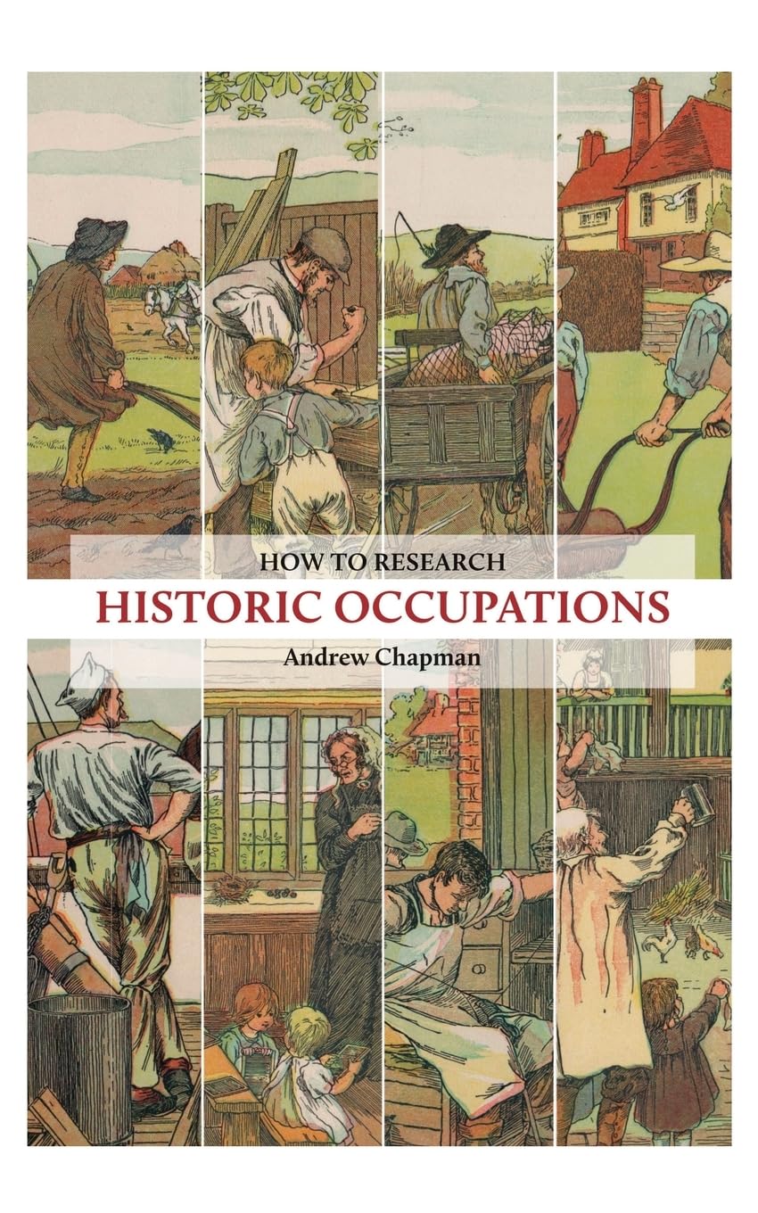 How to Research Historic Occupations Leisure, Home & Garden