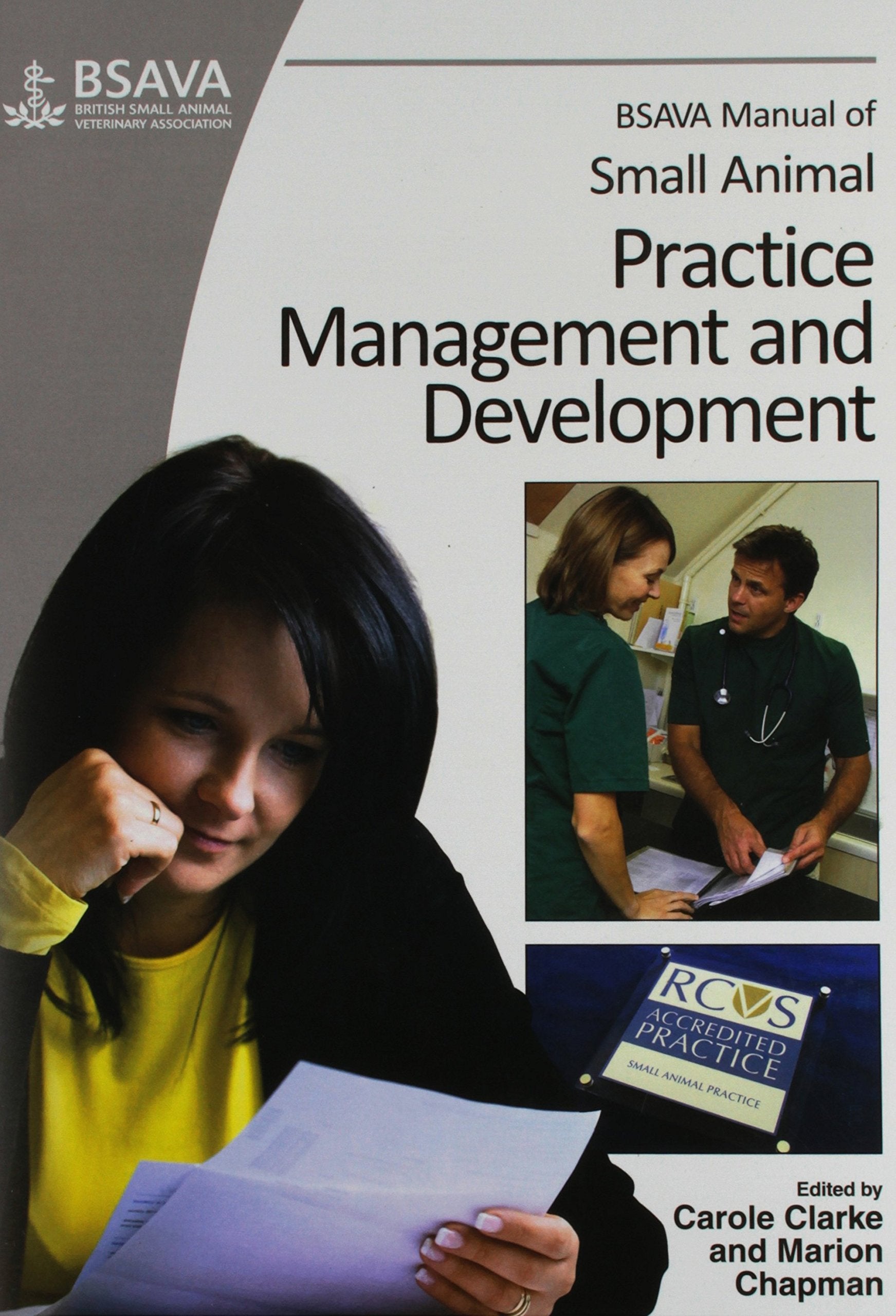 BSAVA Manual of Small Animal Practice Management and Development (BSAVA British Small Animal Veterinary Association) Medicine