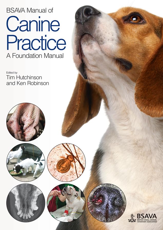 BSAVA Manual of Canine Practice: A Foundation Manual (BSAVA British Small Animal Veterinary Association) Medicine