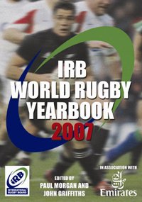The Irb World Rugby Yearbook 2007 book