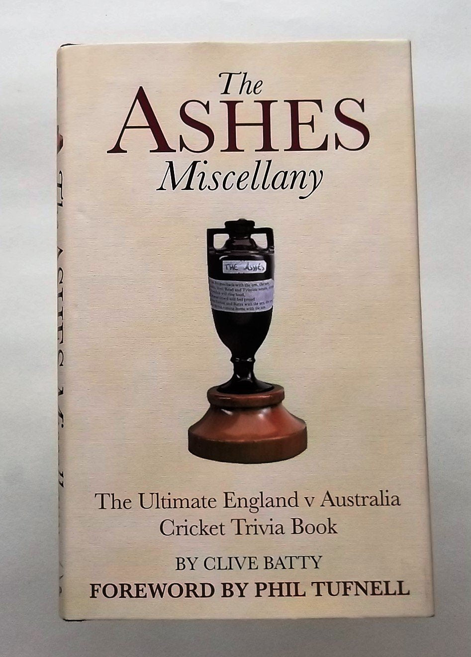 Ashes Miscellany: The Greatest England v Australia Cricket Trivia Book Ever Leisure & Fun