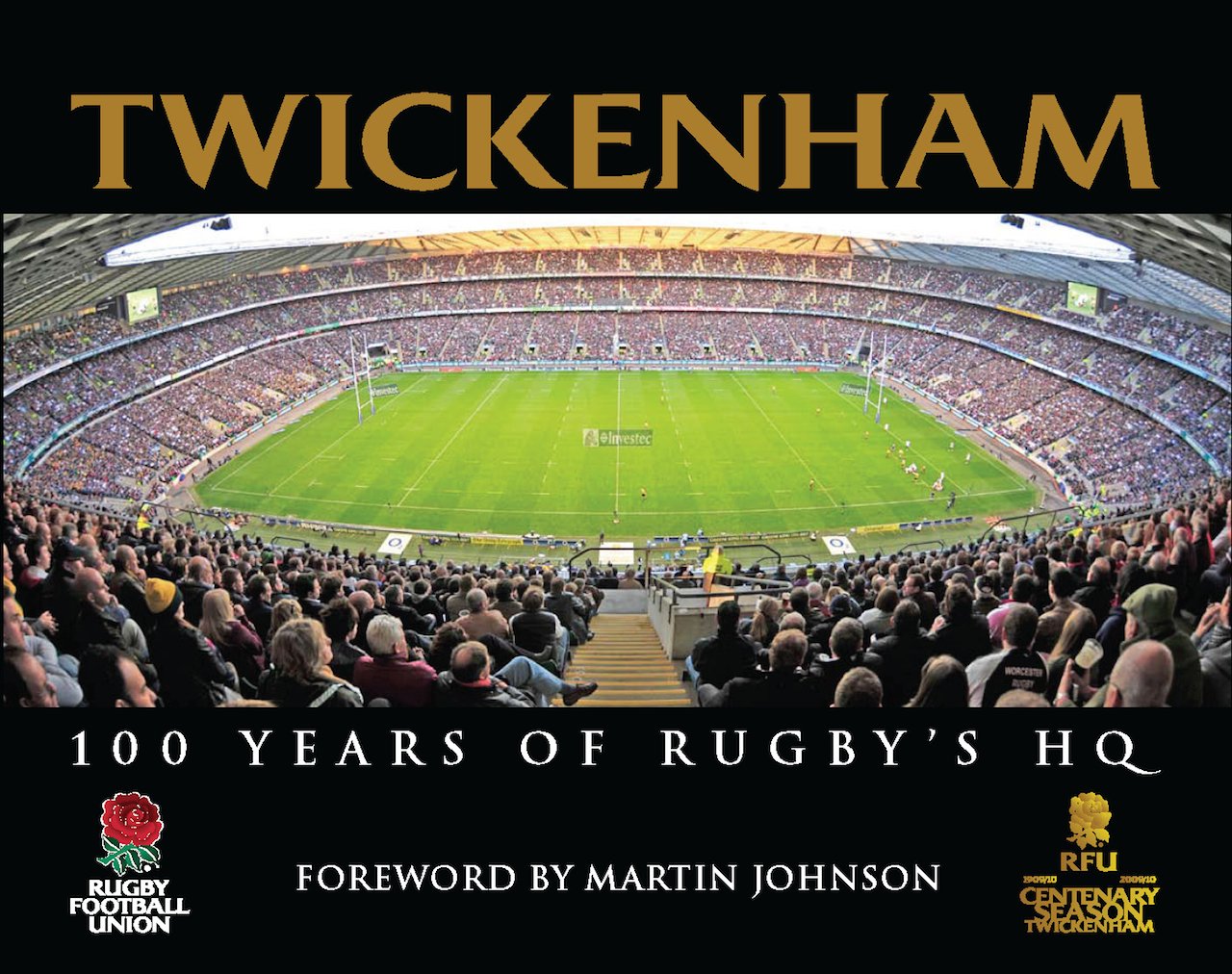 Twickenham: 100 Years of Rugby's Hq Leisure & Fun
