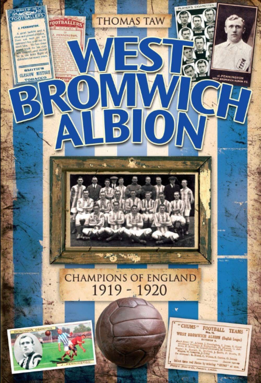 West Bromwich Albion: Champions of England 1919-1920 book