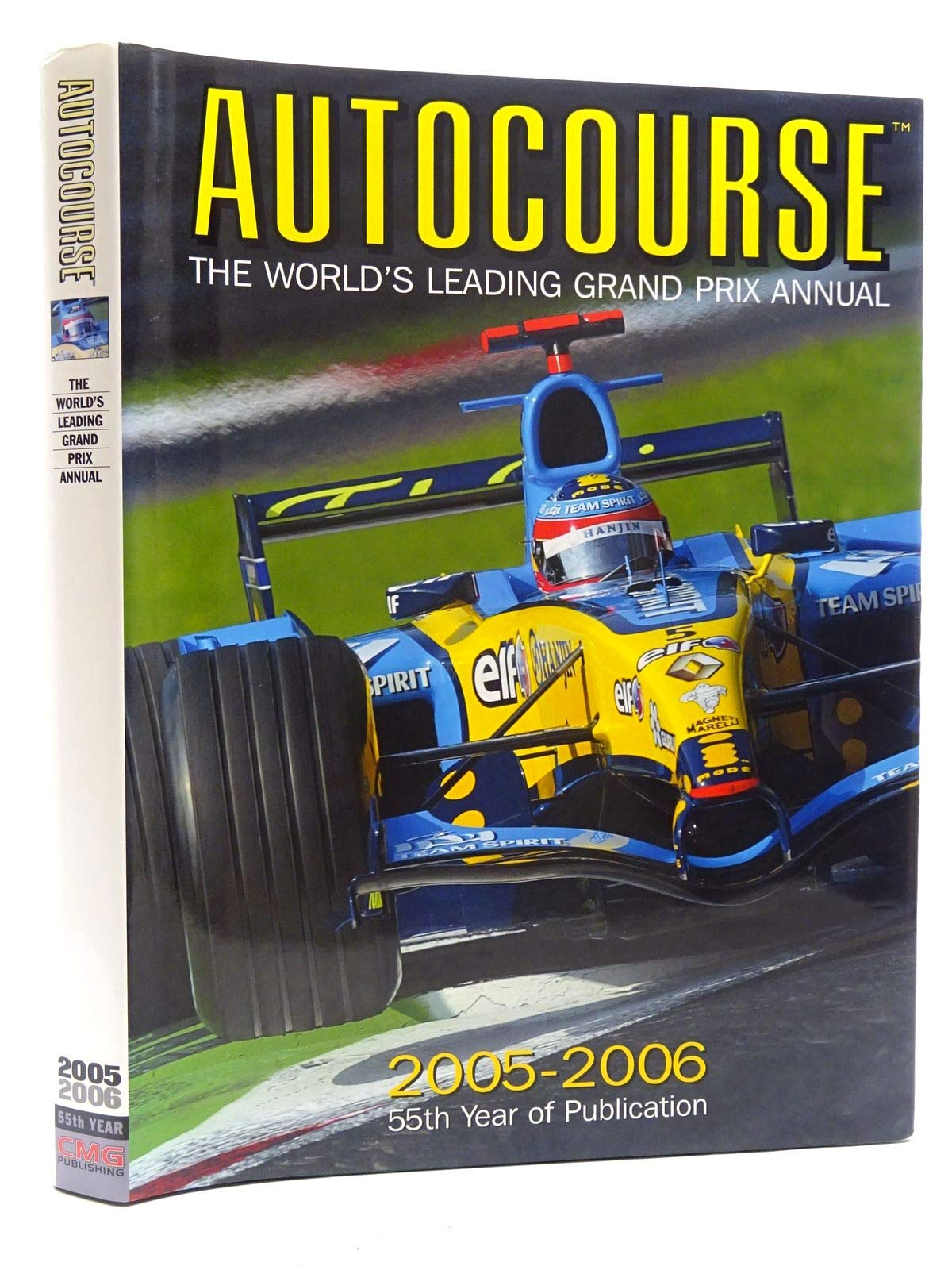 Autocourse 2005-2006: The World's Leading Grand Prix Annual book