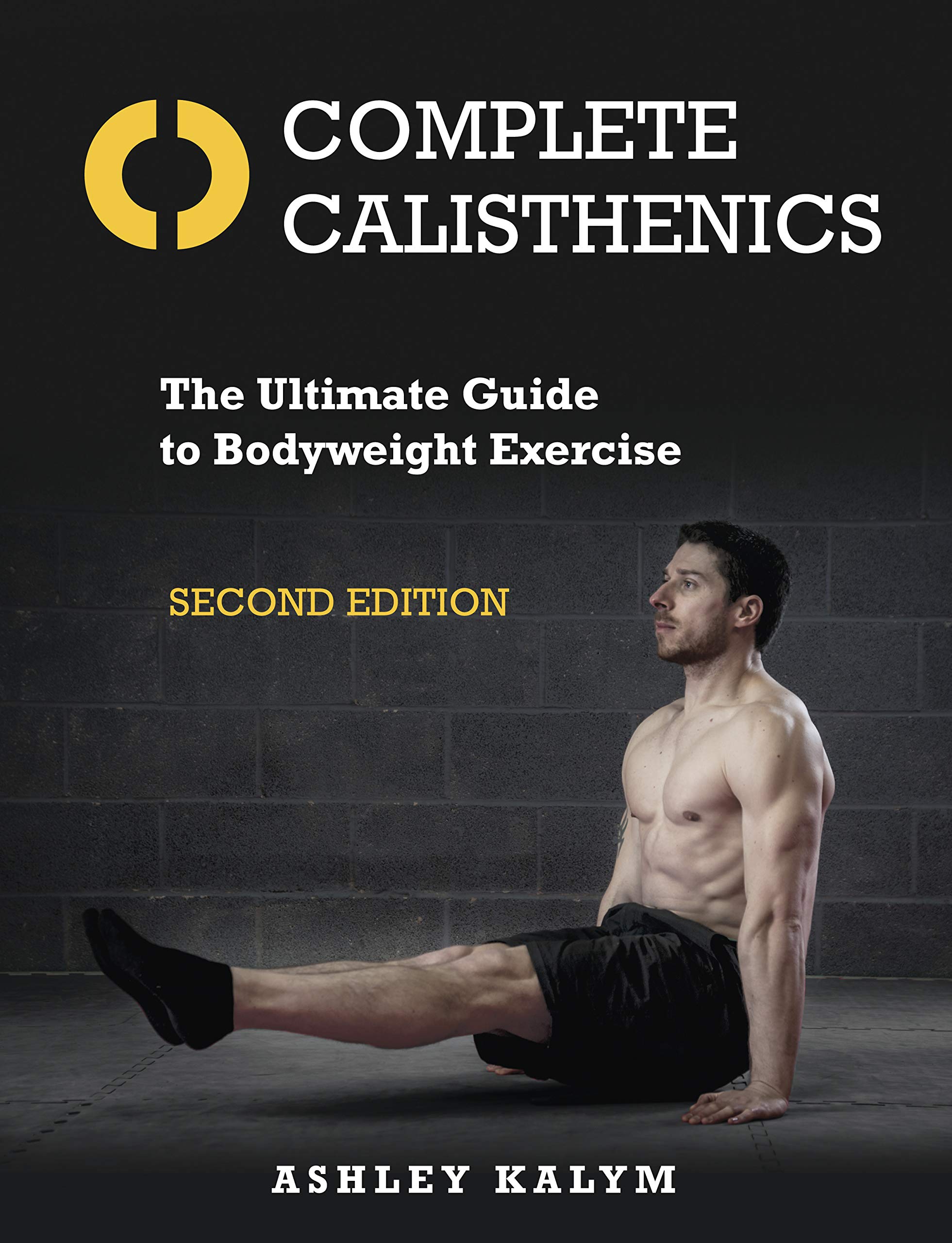 Complete Calisthenics Medicine